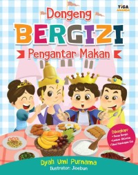 Dongeng Bergizi Pengantar Makanan